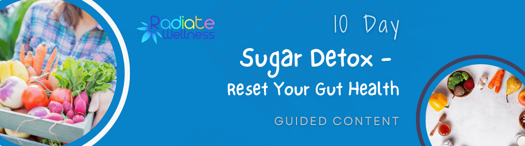 Gut Health program with Kerrin Brown - Radiate Wellness - 8 weeks with guided Content